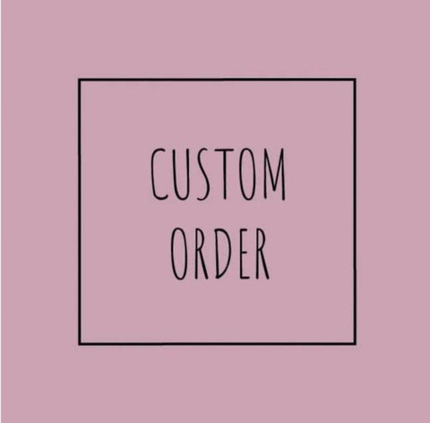 Custom order for Danni